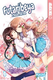 Futaribeya: a room for two. Volume 1 cover image