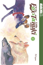 The fox & little tanuki. Volume 2 cover image