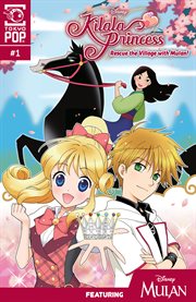 Disney Manga: Kilala Princess - Mulan, Chapter 1 : Kilala Princess cover image