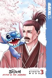Disney Manga: Stitch and the Samurai : Stitch and the Samurai Vol. 3 cover image
