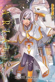 Aria: The Masterpiece : The Masterpiece Vol. 6 cover image