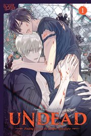 Undead: Finding Love in the Zombie Apocalypse. Vol. 1 cover image
