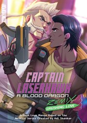 Captain Laserhawk. A Blood Dragon Remix : Crushing Love cover image