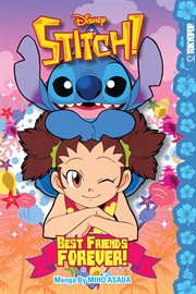 Disney Manga. Stitch! Best Friends Forever! cover image