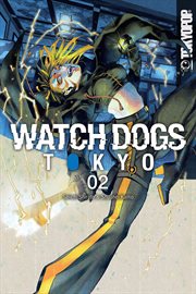 Watch dogs tokyo. Vol. 2 cover image