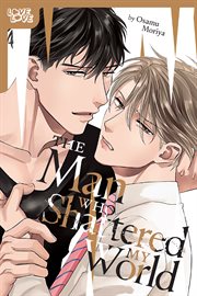 The man who shattered my world. Man who shattered my world cover image