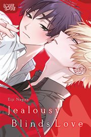Jealousy blinds love cover image