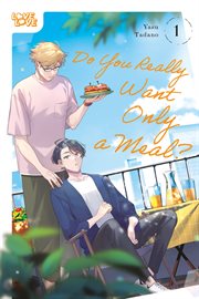 Do You Really Want Only a Meal?. Volume 1 cover image
