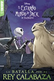Disney Manga: El Extraño Mundo de Jack de Tim Burton - Batalla por el Rey Calabaza