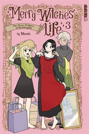 Merry Witches' Life. Volume 3. The Three Widows of Berlebagille cover image