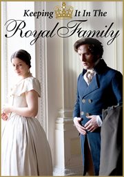 Keeping it in the royal family cover image