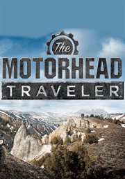 The motorhead traveler. Season 1 cover image