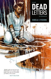Dead Letters, Volume 1 Dead Letters, Volume 1