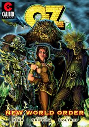 Oz : volume 4 - new world order. Volume 4, issue 16-20 cover image