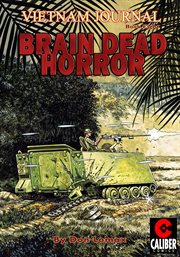 Vietnam journal. Volume 8, issue 29-32, Brain dead horror cover image