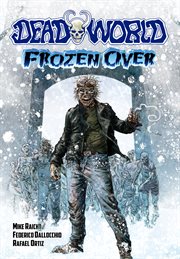 Deadworld. Issue 1-4, Frozen over cover image