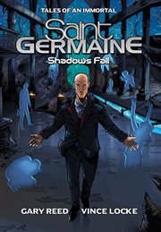 Saint germaine : shadows fall. Issue 1-4 cover image