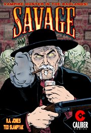 Savage. Issue 1-4 cover image