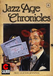 Jazz age chronicles. Issue 6, The flowers of San Pedro cover image