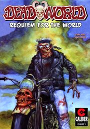 Deadworld : Requiem for the World. Issue 1 cover image