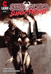 Deadworld : Slaughterhouse Vol. 1 #2. Issue 2 cover image