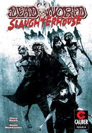 Deadworld : Slaughterhouse Vol. 1 #4. Issue 4 cover image
