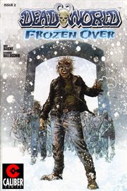 Deadworld : Frozen Over. Issue 2 cover image