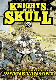 Knights of the Skull : a graphic novel. Issue 1-3 cover image