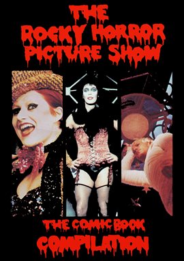 Cover image for Rocky Horror Picture Show: The Comic Book Compilation
