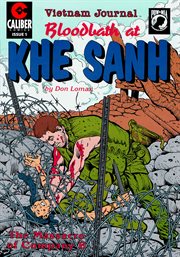 Vietnam journal. Issue 1. Bloodbath at Khe Sanh cover image