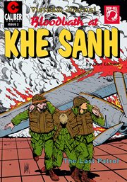 Vietnam journal. Issue 2. Bloodbath at Khe Sanh cover image