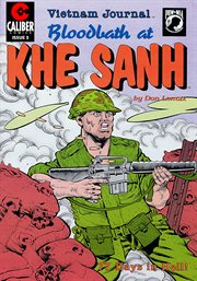 Vietnam journal. Issue 3. Bloodbath at Khe Sanh cover image