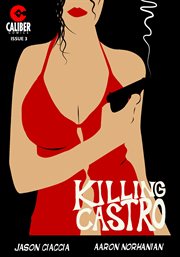 Killing Castro. Issue 3 cover image