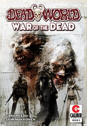 Deadworld: War of the Dead. Issue 3 cover image