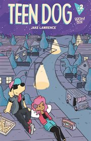 Teen Dog, Issue 2 Teen Dog, Issue 2