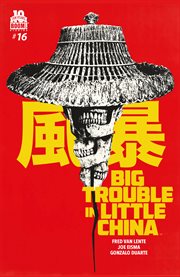 Big Trouble in Little China Big Trouble in Little China
