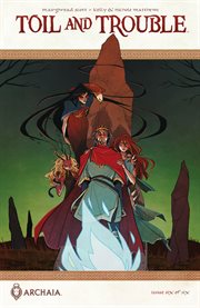 Toil and Trouble #6 Toil and Trouble #6