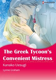 Greek Tycoon's Convenient Mistress Greek Tycoon's Convenient Mistress
