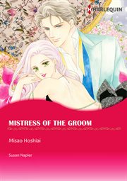 Mistress of the Groom Mistress of the Groom