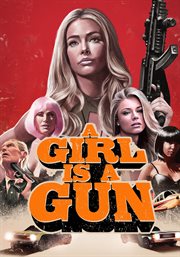 A Girl Is a Gun cover image