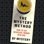The Mystery Method The Mystery Method