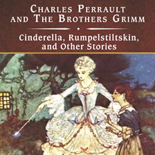 Cinderella, Rumpelstiltskin, and Other Stories Audiobook by Charles ...