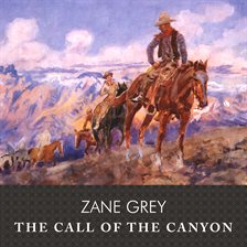 Image de couverture de The Call of the Canyon