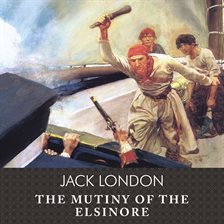 Umschlagbild für The Mutiny of the Elsinore