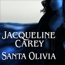 santa olivia by jacqueline carey