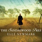 The sandalwood tree: a novel cover image