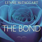 The bond: connecting through the space between us cover image