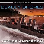 Destroyermen deadly shores cover image