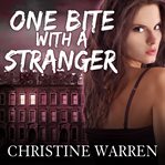 One bite with a stranger cover image