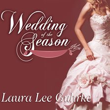 Wedding of the Season by Laura Lee Guhrke